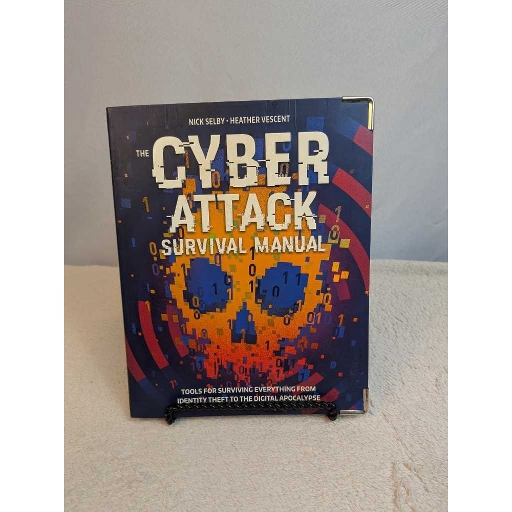 The Cyber Attack Survival Manual Tools For Surviving Identity Theft‎ Apocalypse